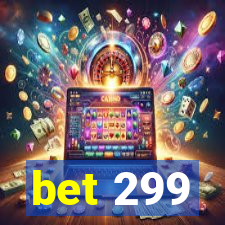 bet 299